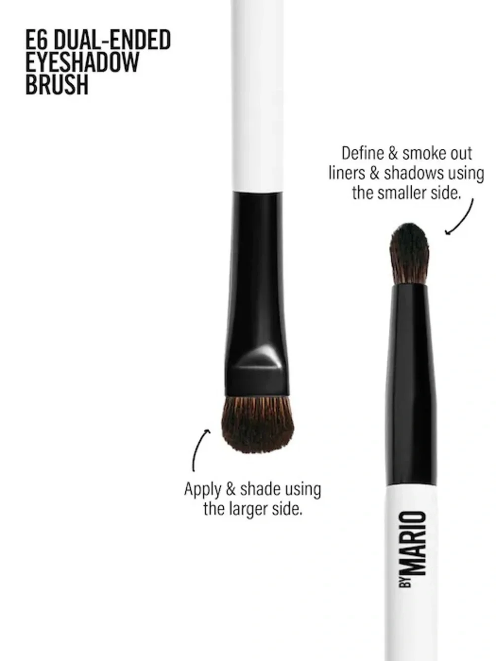MAKEUP BY MARIO E6 Dual-Ended Eyeshadow Brush